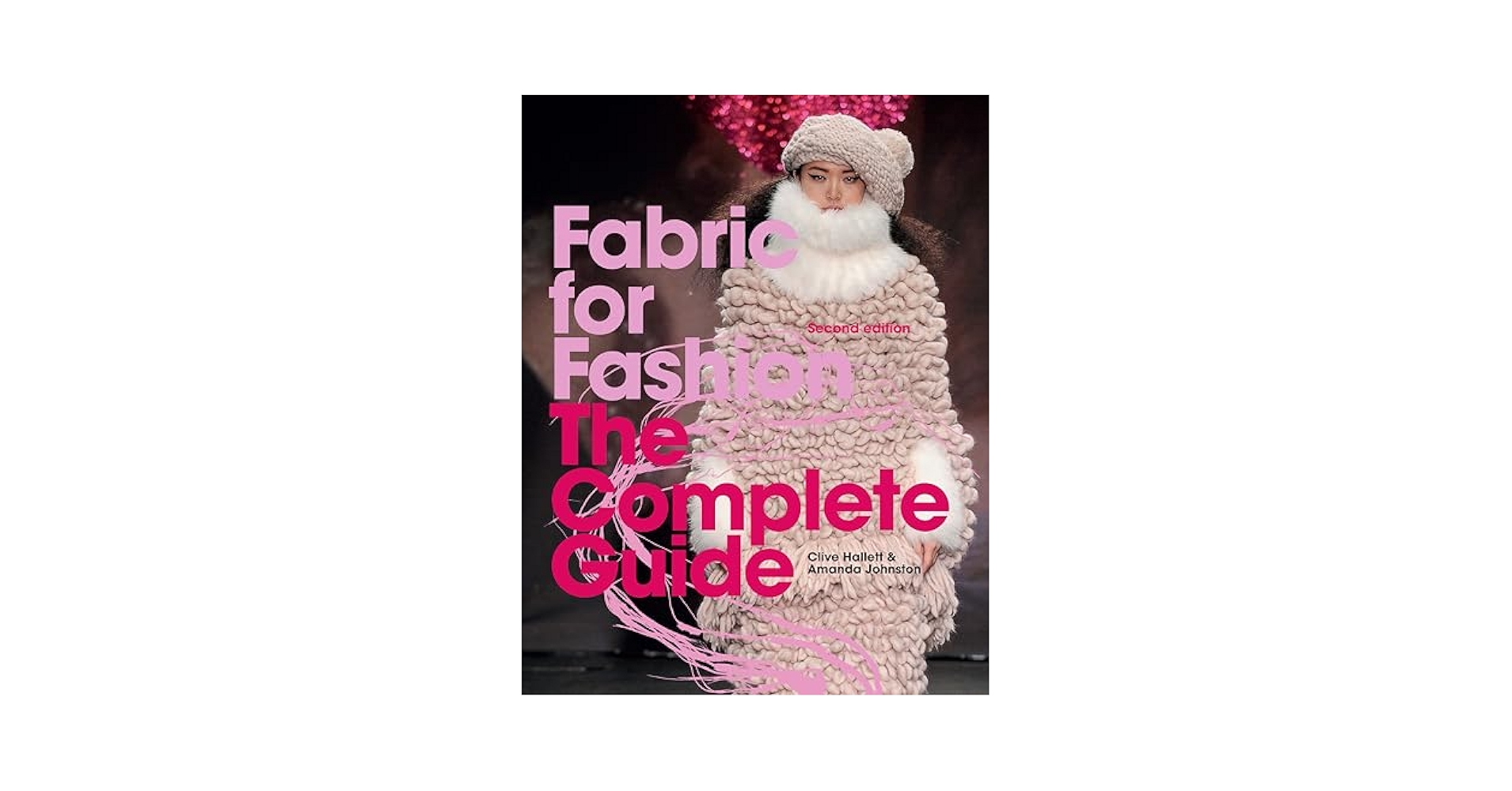 fabric for fashion thecomplet guide 洋書 Fabric for Fashion: The Complete Guide Second Edition